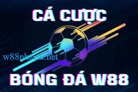 Cá cược bóng đá W88