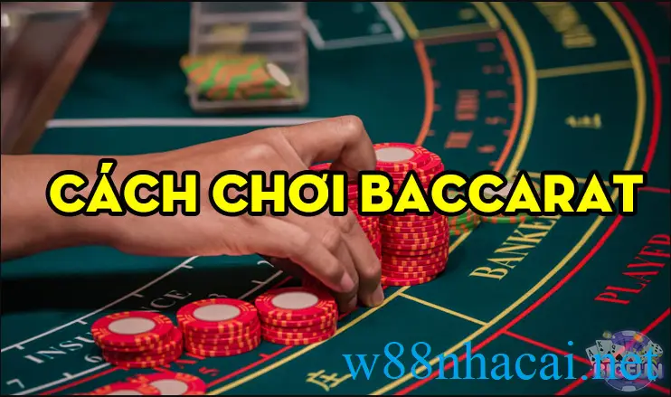 cách chơi baccarat 