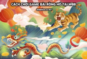 Rồng Hổ là gì? Cách chơi game bài Rồng Hổ tại W88