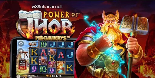 Trải nghiệm game Power of Thor Megaways tại W88