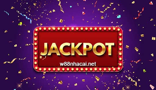 Tìm hiểu game Jackpot là gì và các game Jackpot HOT tại W88