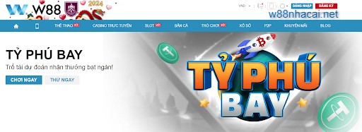 Giới thiệu game Tỷ Phú Bay W88 và cách chơi