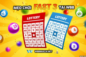 Mẹo chơi FAST 3 tại W88 thắng đến 99%