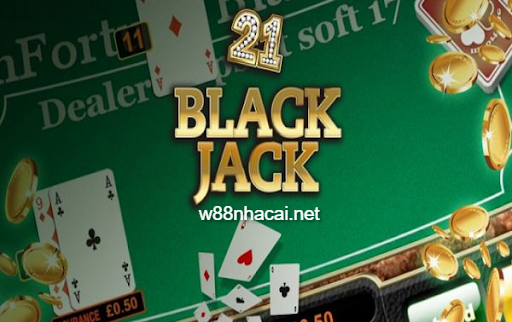 Giải trí cực vui với tựa bài Blackjack tại W88