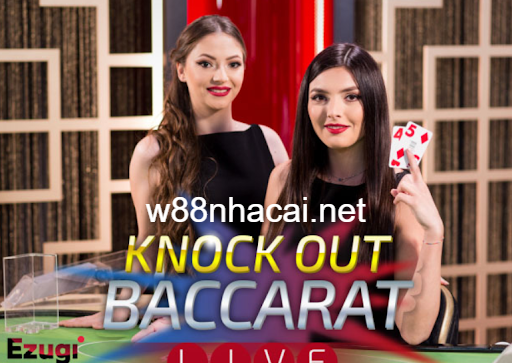 Tham gia W88 chơi Golden Baccarat Knockout