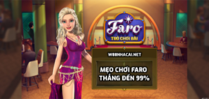 Tiết lộ mẹo chơi Faro thắng đến 99%