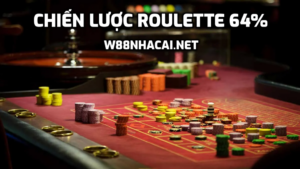 Chiến lược Roulette 64%