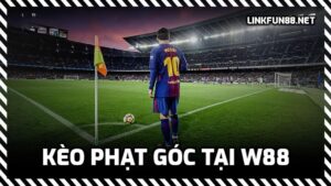 Kèo phạt góc tại W88