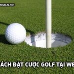 Cách đặt cược Golf tại W88