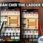 Hướng dẫn chơi The Ladder tại W88